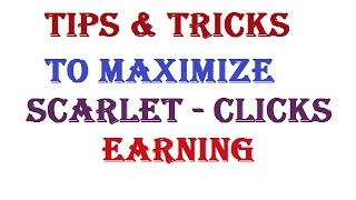 Tricks to Maximize  Scarlet-clicks Earning - Best PTC Rented Recycle Strategy to Get More Profit