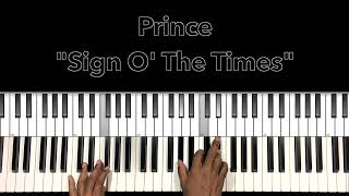 Prince &quot;Sign O&#39; The Times&quot; Piano Tutorial
