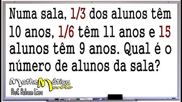 PROBLEMA DE MATEMÁTICA COM FRAÇÃO - NÍVEL 1 - #2 - Prof. Robson Liers - Mathematicamente