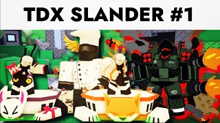 TDX Slander #1