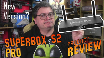 SuperBox S2 Pro Review