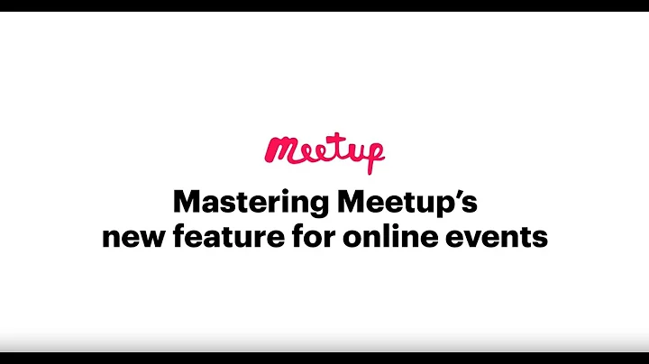 Mastering Meetup’s new feature for online events - DayDayNews