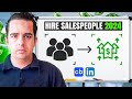 How to hire top salespeople in 2024