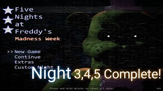 Five Nights at Freddy's: Madness Week - Night 3,4,5 Complete