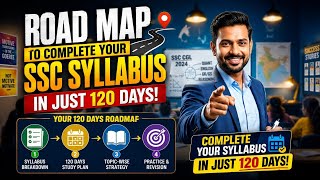  120 Days SSC CGL Roadmap || 120 Days Is Enough to Complete SSC CGL Syllabus || 120 Days strategy 