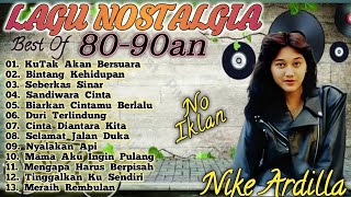Download Lagu Nike Ardilla The Best Lagu Lawas | Nostalgia Kenangan 80 90 an MP3 Download Lagu Nike Ardilla The Best Lagu Lawas | Nostalgia Kenangan 80 90 an MP3