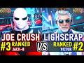 T8 🔥 JOE CRUSH (#3 Ranked Jack-8) vs LIGHSCRAP (#2 Ranked Victor) 🔥 Tekken 8 High Level Gameplay