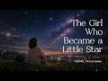 The Girl Who Became a Little Star | KiRARI Storytales