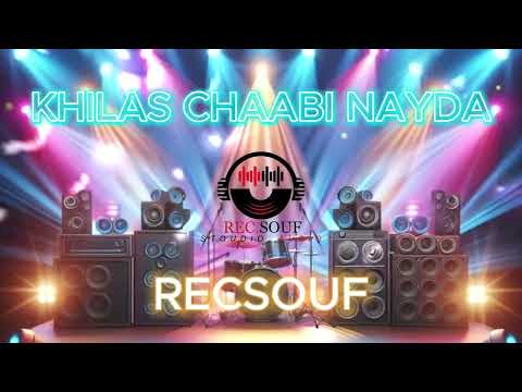 NAYDA CHAABI KHILAS NAYDA كشكول نايضة شعبي 2025 Kachekoul Chaabi