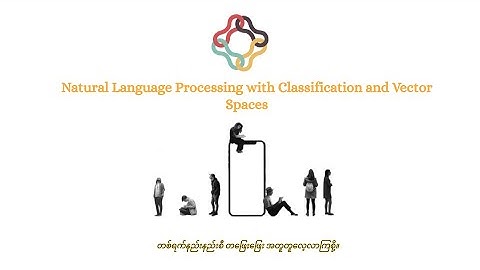 Natural Language Processing with Classification and Vector Spaces - Introduction
