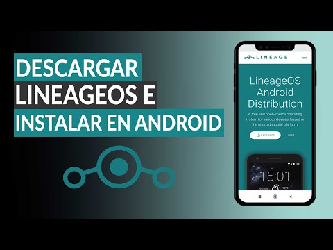 Cómo Descargar LineageOS e Instalarlo en Android Desde PC