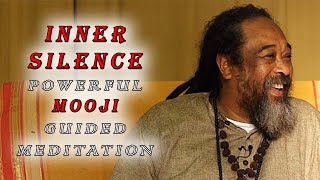 Powerful Mooji guided meditation  INNER SILENCE