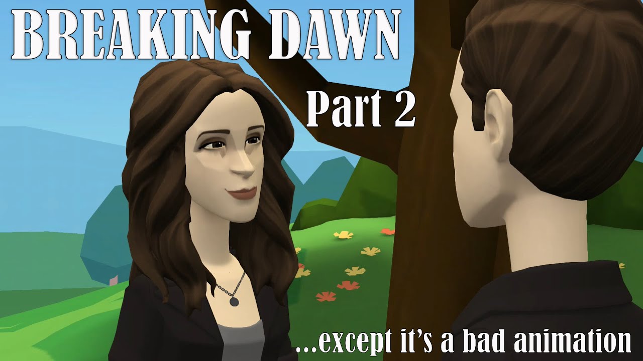 Twilight: Breaking Dawn Part 2 except it's a bad animation
