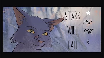 Stars Will Fall | Warriors OC MAP | Part 6