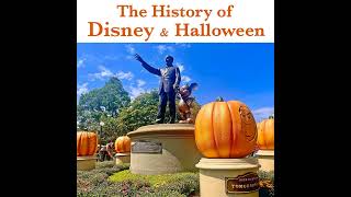 The Story of Disney and Halloween