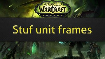 Stuf unit frames (WoW addon)