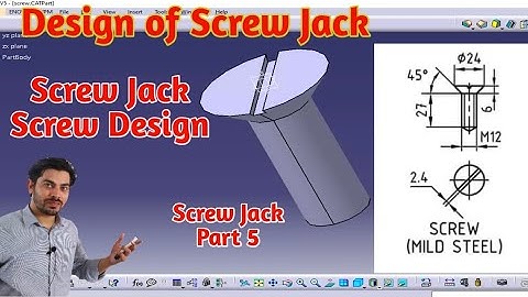 Design of Screw Jack part 5 | screw jack Screw design | Screw Jack Design in Catia | Mech20 Tech