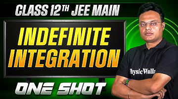 MANZIL Comeback: INDEFINITE INTEGRATION in 1 Shot | All Concepts + PYQs | JEE Main