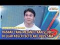 Cerita Rashad yang Melanjutkan Studi di Luar Negeri setelah Lulus SMA - RUMPI (20/05/26) P1