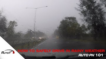 How to Safely Drive in Rainy Weather - AutoPH 101