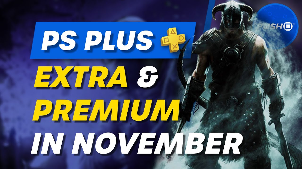 PlayStation Plus Extra And Premium Games For November Are Here - GameSpot