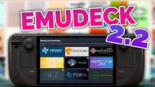 EmuDeck 2.2 para Steam Deck a fondo: todo lo que incluye 🚀