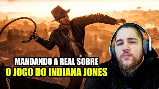 MANDANDO o PAPO RETO sobre oque achei do JOGO do INDIANA JONES ! (OPINIÃO HONESTA)