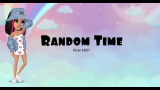 Random Time || Pixie MSP