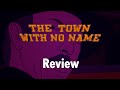 The Town With No Name - Jacbros