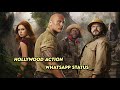 hollywood action whatsapp status | jumanji whatsapp status | hollywood fighting scene