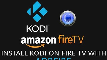 How To Install Kodi on Fire TV with ADBFire, Follow Our Easy Step by Step Guide