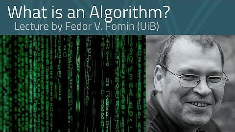 Fedor V. Fomin: What is an Algorithm? (Akademimøte)