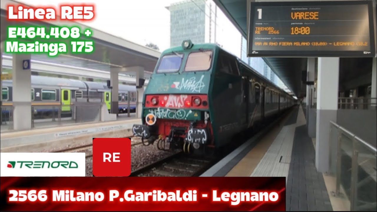 🚉🔴 RE5 con E464 408 e Mazinga 175 da MILANO PORTA GARIBALDI a LEGNANO
