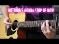 Nothings gonna stop us now by starship fingerstyle guitar cover