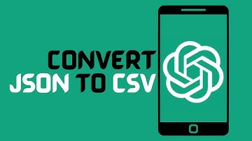 Tutorial  Convert JSON to CSV with ChatGPT
