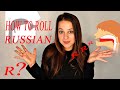 How to roll Russian sound [R].