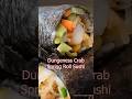 Dungeness Crab Spring Roll Sushi Recipe #springroll #sushirecipes #crab #catchandcook