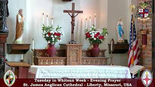 Tuesday in Whitsun Week - Evening Prayer