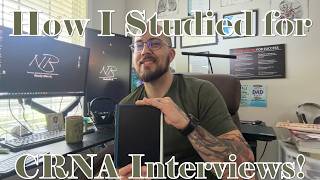 How to Study for CRNA School Interviews!