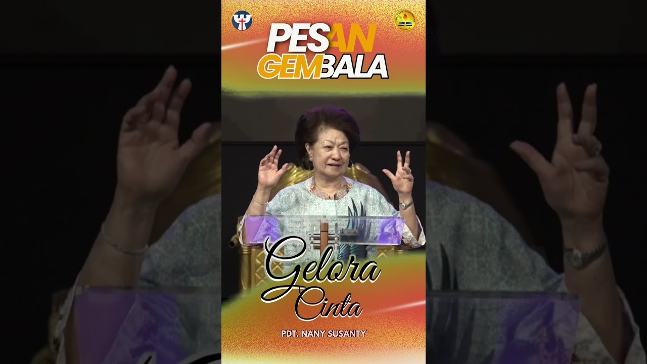 Pesan Gembala - Gelora Cinta