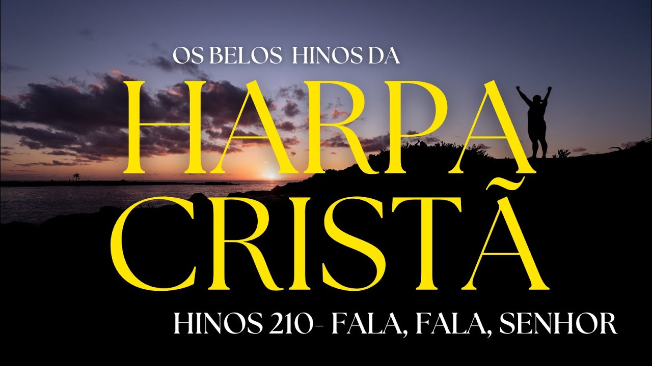 Hino 210 Da Harpa Cristã Cifra - RETOEDU