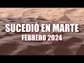 SUCEDIÓ EN MARTE - FEBRERO 2024 - NOTICIAS Y DESCUBRIMIENTOS