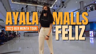 [4K] AYALA MALLS FELIZ 2023 BER MONTH MALL TOUR
