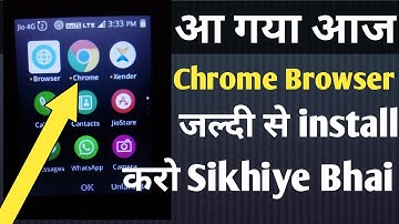jio phone new update today , jio phone google chrome browser अपडेट आ गया । jio