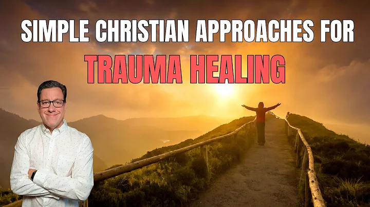 Simple Christian Approaches for Trauma Healing thumbnail