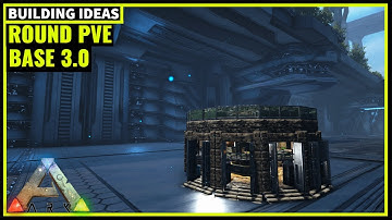 HOW TO BUILD A ROUND PVE BASE 3.0 | ARK SURVIVAL