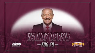 FOGS Queenslander Podcast | Ep 01 Wally Lewis