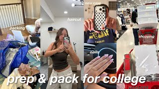 PREP & PACK FOR COLLEGE!! (shopping, nails, hair, dorm craft, packing)