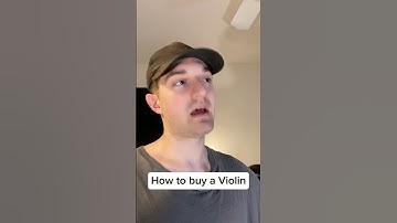 How to buy a Violin