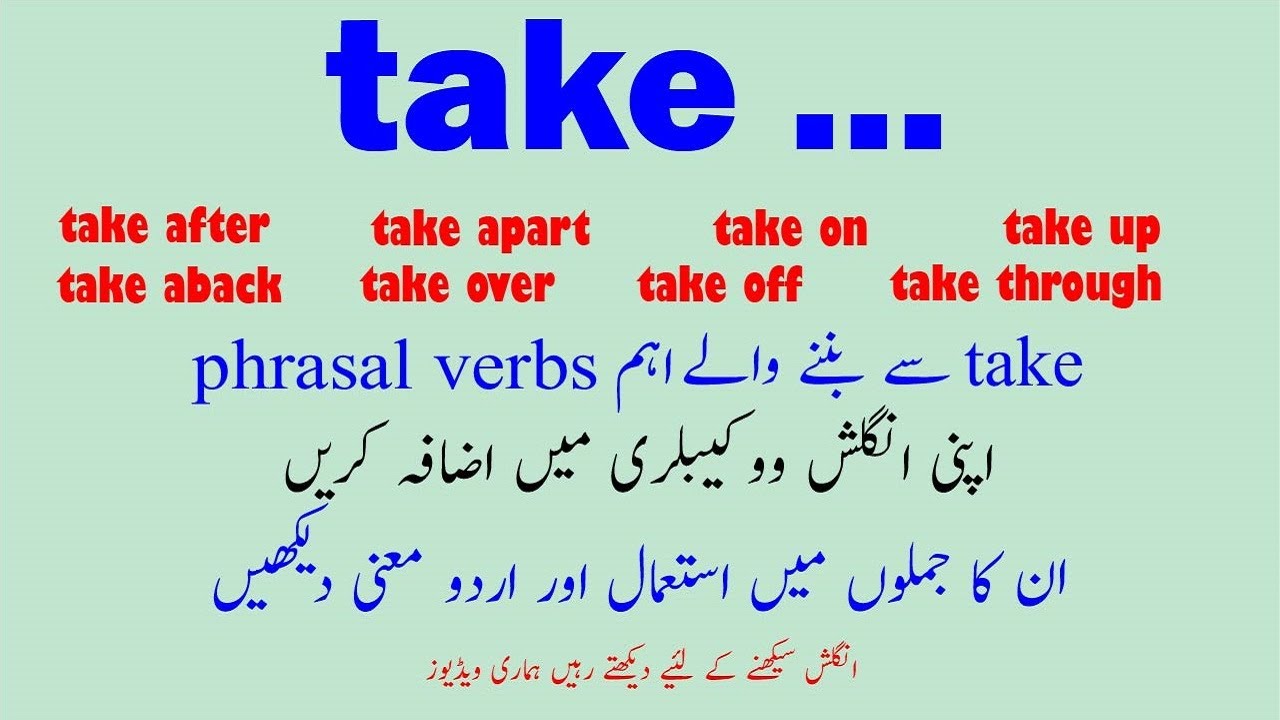 Phrasal verbs with take | phrasal verbs list take | English words with ...